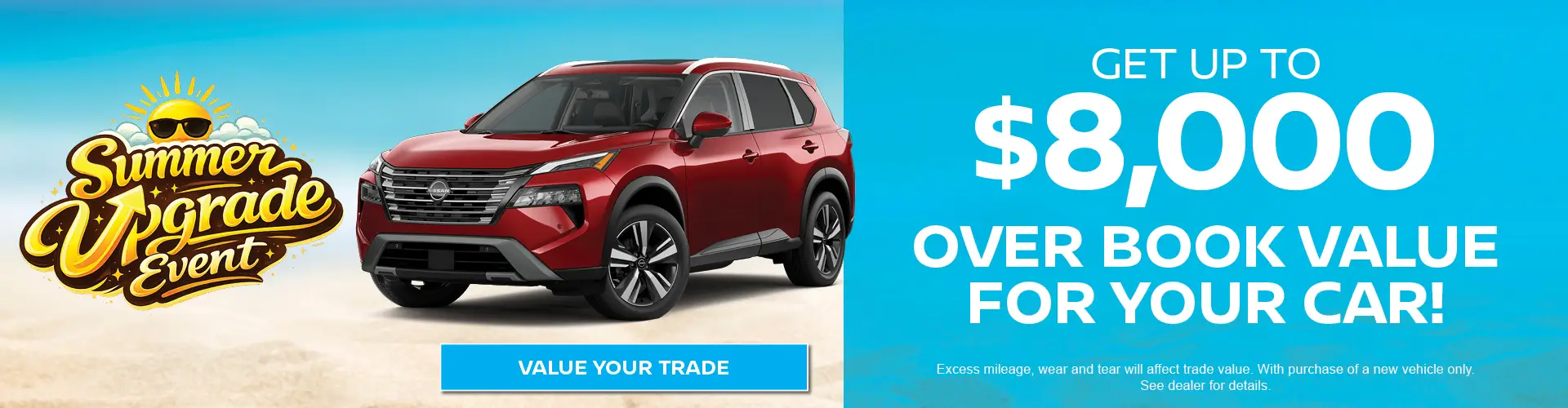 Special offer on    Get $8,000 Over Book Value